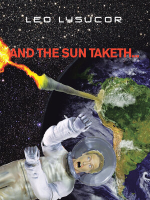 cover image of And the Sun Taketh...